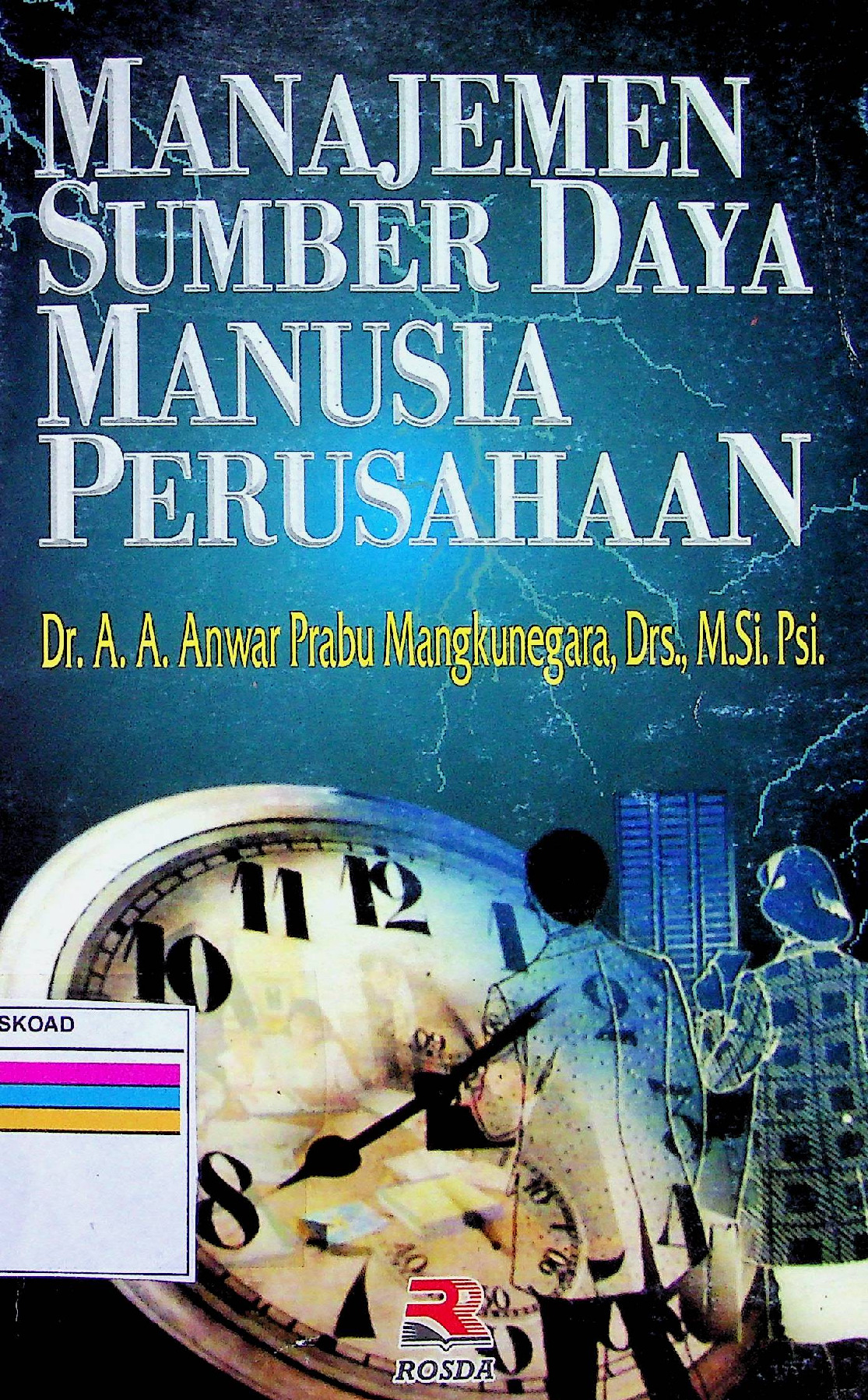 MANAJEMEN SUMBER DAYA MANUSIA PERUSAHAAN